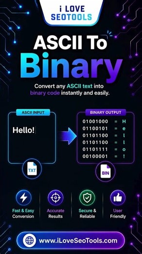 🔤 Free ASCII to Binary Converter – Convert ASCII to Binary Online | iLoveSEOTools