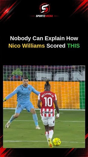 Nico Williams Just Scored a GOAL That Defies Physics 🤯🔥 #NicoWilliams#LaLiga# #football#viral#sports