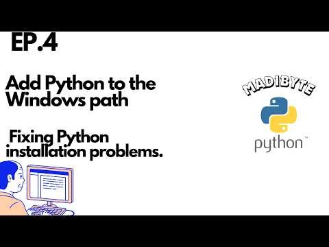 How to add Python to the Windows path? Fixing Python installation problems.