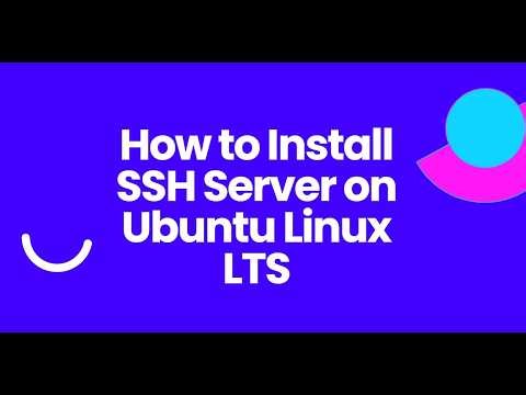 How to Install and Enable SSH in Ubuntu Linux