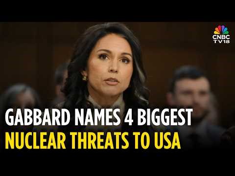 Tulsi Gabbard Warns Of Nuclear Threat From Russia, China, North Korea & Pakistan | US News | N18G