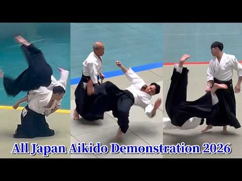 The 63rd All Japan Aikido Demonstration 2026 | Katsutoshi Shirakawa, Hisayoshi Takagi, Hikaru Sato