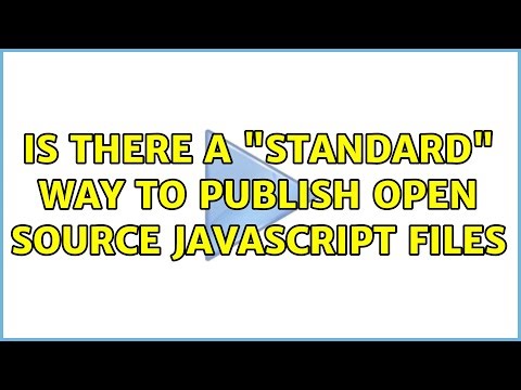 Is there a "standard" way to publish open source javascript files