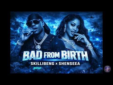 Skillibeng x Shenseea – BAD FROM BIRTH 🔥 Dancehall Anthem 2026