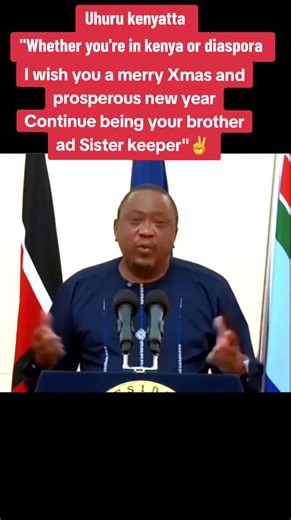 Uhuru Kenyatta's New Year Wishes for Kenya