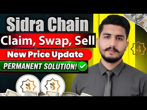 New update for Sidra chain users 🤔 | Claim, Swap & sell issue resolved?😱❌