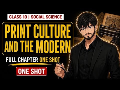 Print Culture and the Modern World 🔥 | Class 10 History Full Explanation | One Shot | NCERT