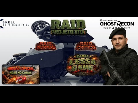 🔥 GHOST RECON BREAKPOINT – PROJETO TITÃ AO VIVO | RAID TITÃ COMPLETO + ESTRATÉGIAS 🔥