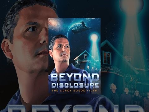 Beyond Disclosure: The Corey Goode Files