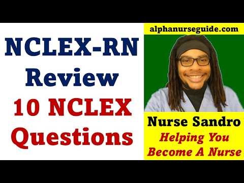 10 NCLEX RN Questions and Answers with Rationales | NCLEX RN Review