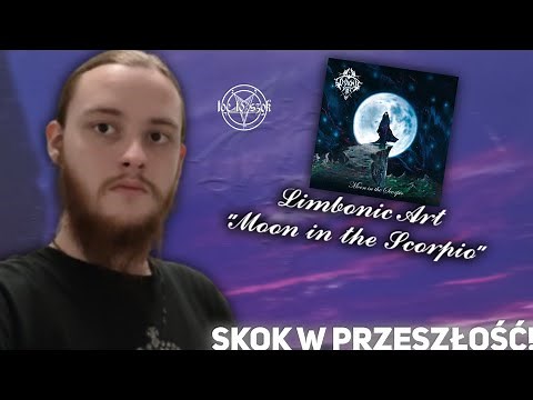 NOCNA SYMFONIA! Skok w przeszłość #64 Limbonic Art - "Moon in the Scorpio" #blackmetal