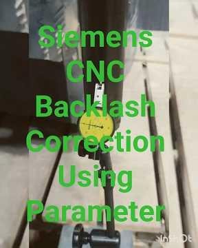 Siemens CNC Backlash Correction Using Parameter #cnc #automation#VMC #HMC
