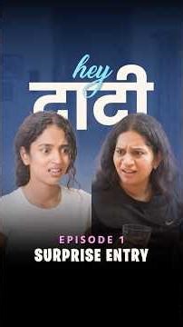 Episode 1 - Surprise Entry😳 Hey Dadi - Vertical Series #shortsbreak #comedyshorts