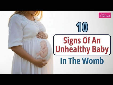 10 Signs of an Unhealthy Baby in the Womb | Signs of Unhealthy Fetus