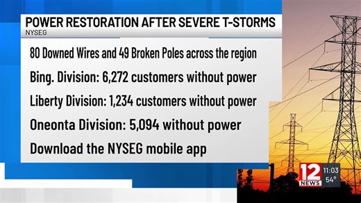 NYSEG crews restore power after severe thunderstorms cause widespread outages in Southern Tier