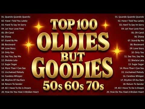 Oldies But Goodies 50s 60s 70s - Paul Anka, Neil Sedaka, Roy Orbison, The Platters, The Marvelettes
