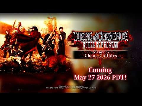 FINAL FANTASY VII EVER CRISIS | DIRGE of CERBERUS FFVII EC Edition Chaos Collides Coming Soon.