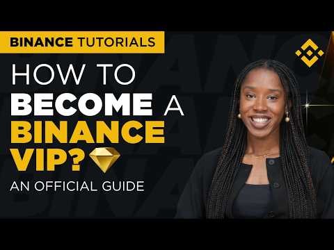 How to Become a Binance VIP (Levels, Requirements, How to Reach Them): Binance Tutorial (2026)