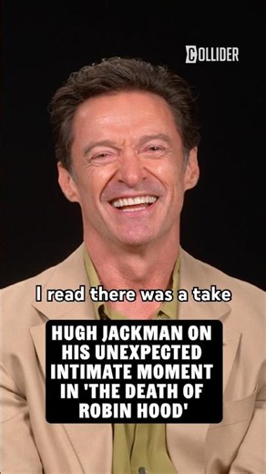 Hugh Jackman on His Unexpected Intimate Moment in The Death of Robin Hood #hughjackman