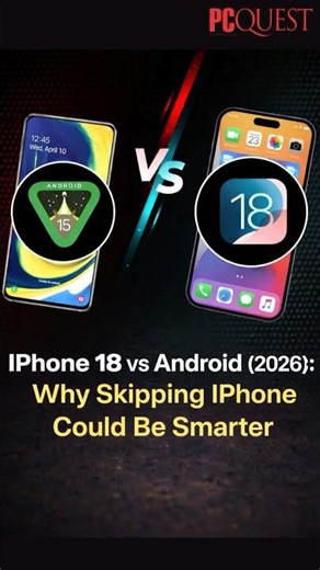iPhone 18 vs Android 2026: The Smart Buyer’s Dilemma 📱🔥