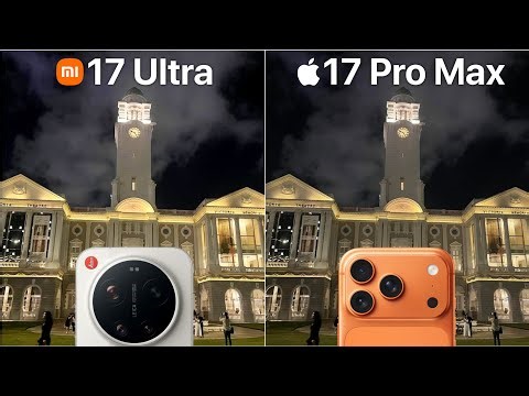Xiaomi 17 Ultra VS iPhone 17 Pro Max Camera Test Comparison