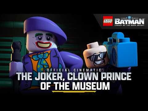 LEGO® Batman™: Legacy of the Dark Knight - “The Joker, Clown Prince of the Museum” Cinematic
