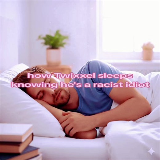 how Twixxel sleeps knowing he's a racist asshole. Twixxel we know what you are. Twixxel controversy and stuff. don't ask me, search on TikTok cuz I'm lazy #twixxel #controversy #racist #verity #thatmob I am NOT going to mention him for my own good
