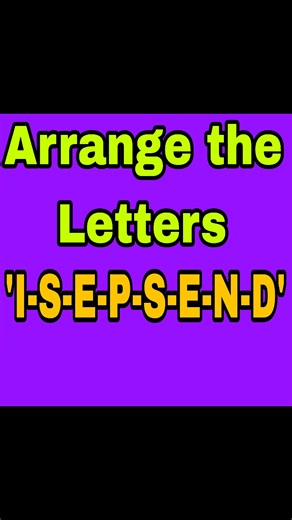 Arrange the Letters "I-S-E-P-S-E-N-D' #arrangetheletters #DepEdUpdatesPhilippines | DepEd Updates Philippines