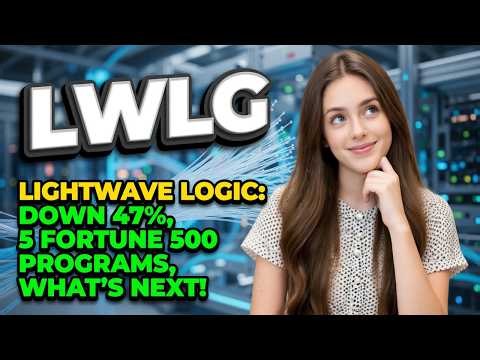 Lightwave Logic: Down 47%, 5 Fortune 500 Programs, What's Next! | LWLG Stock Analysis