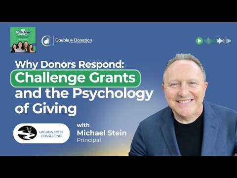 Why Donors Respond: Challenge Grants and the Psychology of Giving