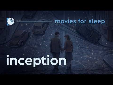 Inception for Sleep | Calm Movie Recap