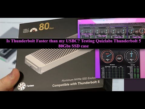 Is Thunderbolt Faster than my USB-C? Testing Quizlabs New Thunderbolt 5 80Gbs SSD case