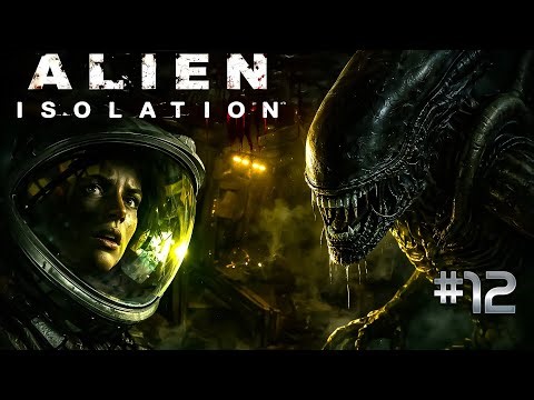Alien Isolation - Willkommen im NEST - #12 | Lets Play Deutsch