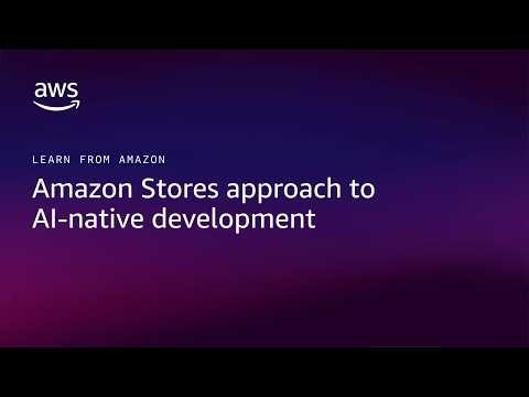 Learn from Amazon: Amazon.com approach to AI-native development | Amazon Web Services