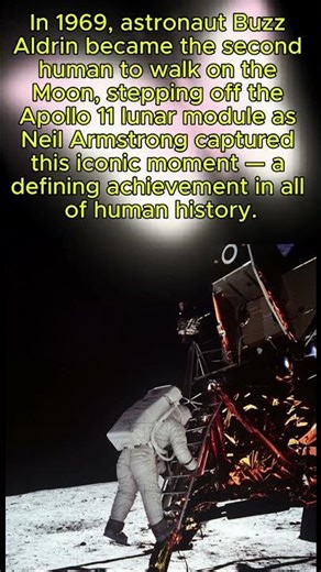 The Second Man on the Moon — Buzz Aldrin, Apollo 11, 1969