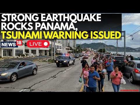 Panama Earthquake LIVE | Tsunami Warning Issued After Strong Tremor | BREAKING NEWS | LATEST NEWS