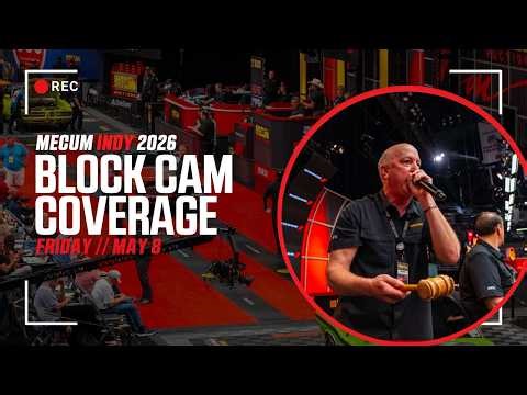 Mecum Indy Live Block Cam // Friday, May 8th, 2026