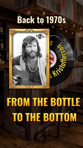 70s music greatest hits - From the Bottle to the Bottom — Kris Kristofferson (Classic 70s Acoustic)
