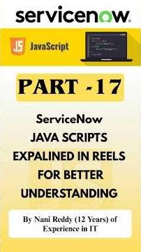 PART - 17 SERVICENOW JAVA SCRIPTS EXPALINED IN REELS FOR BETTER UNDERSTANDING #servicenowtutorial