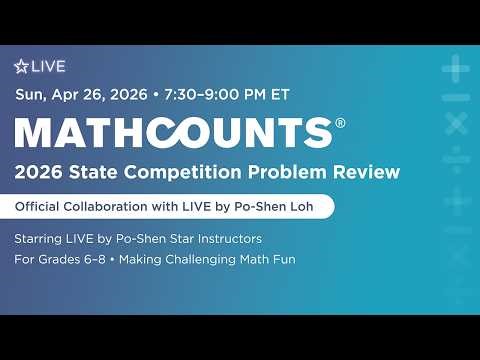 LIVE Solve with MATHCOUNTS | Grade 6–8 | Apr 26, 2026