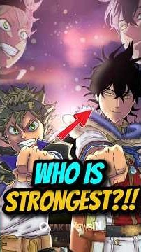 WHO IS STRONGEST CHARACTER IN BLACK CLOVER?!!#shorts #blackclover