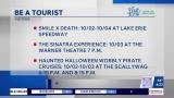 Be a Tourist: Events around town Oct. 2-4