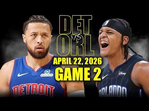 Detroit Pistons vs Orlando Magic Full Game 2 Highlights - April 22, 2026 | NBA Playoffs