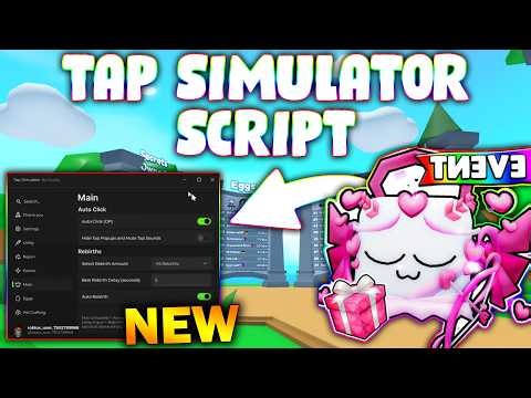 *NEW* Tap Simulator Script (PASTEBIN 2026) ( AUTO CLICK ,AUTO REBIRTH , AUTO EGG )