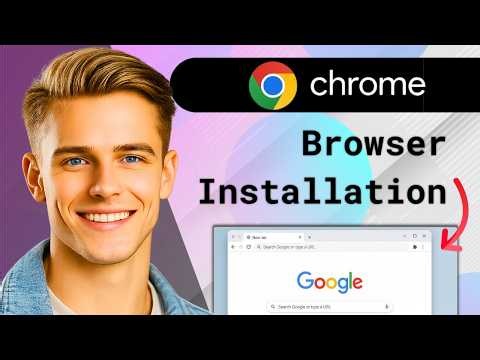 How to Download & Install Google Chrome Browser on Windows PC