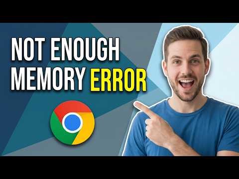 How To Fix Not Enough Memory To Open This Page Error In Chrome (Easy Guide)