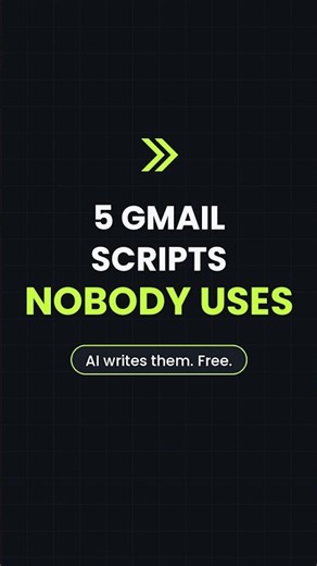 5 Gmail scripts nobody uses (AI writes them)
