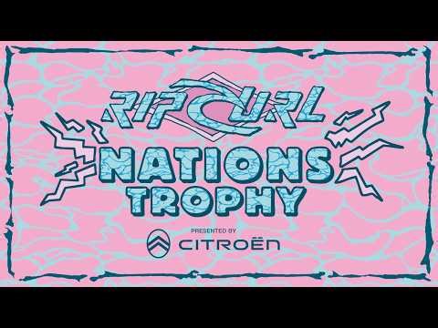 2026 Rip Curl Nations Trophy pres by Citroen | o2 SURFTOWN MUC