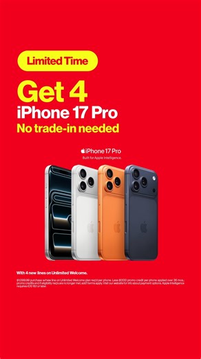 Save on 4 lines with Unlimited Welcome & 4 iPhone 17 Pro. | Verizon
