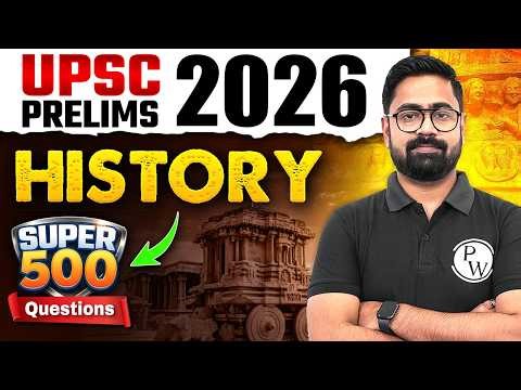 UPSC Prelims 2026 | SUPER 500 MCQs Series | One-Shot Masterclass of History | Complete History